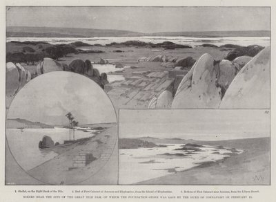 Scenes near the Site of the Great Nile Dam, Foundation-Stone laid by the Duke of Connaught on 12 February by Charles Auguste Loye